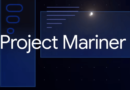 Google shuts down Project Mariner