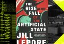 Dr. Jill Lepore on AI backlash and the ‘Artificial State’ Dr. Jill Lepore on AI backlash and the ‘Artificial State’